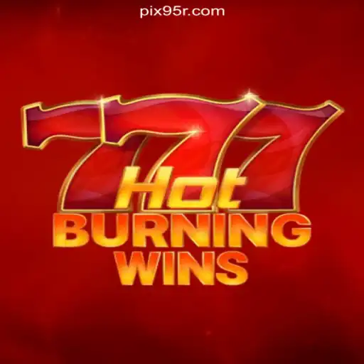 Discover the Thrills of HotBurningWins: Your Ultimate Guide to Playing on 95R.COM Platform-Oficial Slots Brasil #1