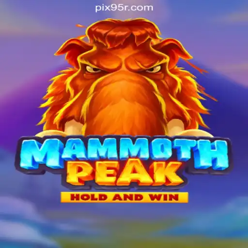 MammothPeak: Explore the Thrilling World of Slots on 95R.COM Platform