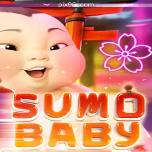 Discover the Thrills of SumoBaby on 95R.COM Platform - Oficial Slots Brasil #1