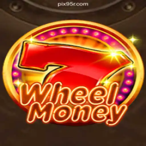 Experience the Thrill of WheelMoney on 95R.COM Platform-Oficial Slots Brasil #1